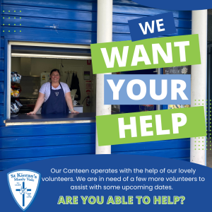 St Kieran's Canteen Volunteers Needed